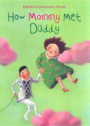 How Mommy Met Daddy cover