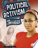 Political Activism: How You Can Make a Difference cover