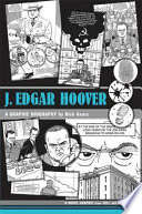 J. Edgar Hoover: A Graphic Biography cover