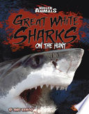 Great White Sharks: On the Hunt cover
