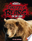 Grizzly Bears: On the Hunt cover
