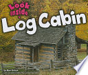 Look Inside a Log Cabin cover