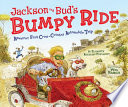 Jackson and Bud's Bumpy Ride: America's First Cross-Country Automobile Trip cover
