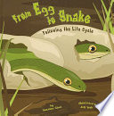 From Egg to Snake: Following the Life Cycle cover
