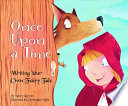 Once Upon a Time: Writing Your Own Fairy Tale cover
