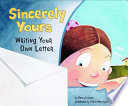 Sincerely Yours: Writing Your Own Letter cover
