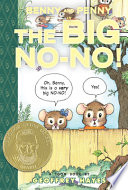Benny and Penny in the Big No-No! A Toon Book cover