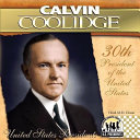 Calvin Coolidge: 30th President of the United States cover