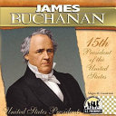 James Buchanan: 15th President of the United States cover