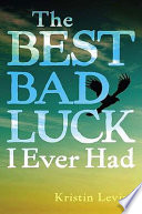 The Best Bad Luck I Ever Had cover