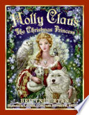 Holly Claus: The Christmas Princess cover