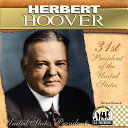 Herbert Hoover: 31st President of the United States cover