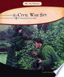 Civil War Spy: Elizabeth Van Lew cover