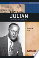 Percy Lavon Julian: Pioneering Chemist cover