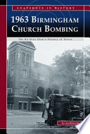 1963 Birmingham Church Bombing: The Ku Klux Klan's History of Terror cover