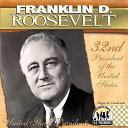 Franklin D. Roosevelt: 32nd President of the United States cover