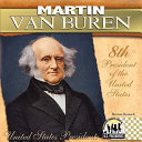 Martin Van Buren: 8th President of the United States cover