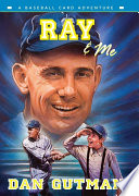Ray & Me: A Baseball Card Adventure cover
