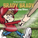 Brady Brady and the Cleanup Hitters cover