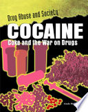 Cocaine: Coke and the War on Drugs cover
