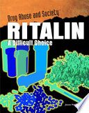 Ritalin: A Difficult Choice cover