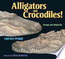 Alligators and Crocodiles! Strange and Wonderful cover