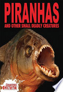 Piranhas and Other Small Deadly Creatures cover