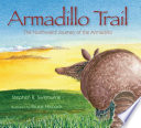 Armadillo Trail: The Northward Journey of the Armadillo cover