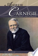 Andrew Carnegie: Industrial Giant & Philanthropist cover
