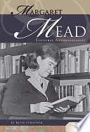Margaret Mead: Cultural Anthropologist cover