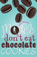 Models Don't Eat Chocolate Cookies cover