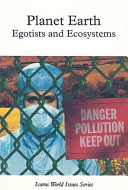 Planet Earth: Egotists and Ecosystems cover