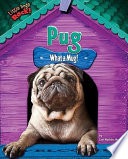 Pug: What a Mug! cover