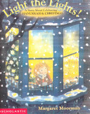 Light the Lights! A Story About Celebrating Hanukkah & Christmas cover