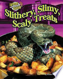 Slithery, Slimy, Scaly Treats cover