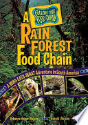 A Rain Forest Food Chain: A Who-Eats-What Adventure in South America cover