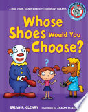Whose Shoes Would You Choose? A Long Vowel Sounds Book with Consonant Digraphs cover