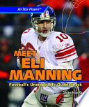 Meet Eli Manning: Football's Unstoppable Quarterback cover