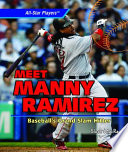 Meet Manny Ramirez: Baseball's Grand Slam Hitter cover