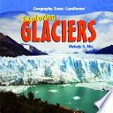 Exploring Glaciers cover