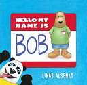 Hello My Name Is Bob cover