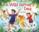 A Wild Father's Day cover