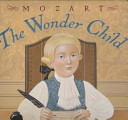 Mozart the Wonder Child: A Puppet Play in Three Acts cover