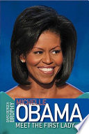 Michelle Obama: Meet the First Lady cover
