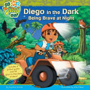 Diego in the Dark: Being Brave at Night cover