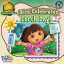 Dora Celebrates Earth Day! cover