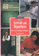 Arrivals and Departures: How to Use All Kinds of Schedules cover