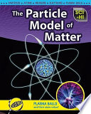 The Particle Model of Matter cover