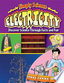 Electricity: Discover Science Through Facts and Fun cover