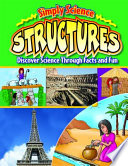 Structures: Discover Science Through Facts and Fun cover